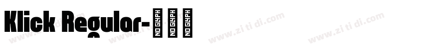 Klick Regular字体转换